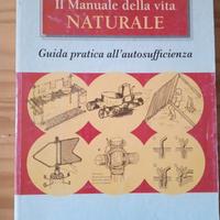 Manuale pratico per l'a.sufficienza e il survival.