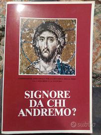 Signore da chi andremo? CEI