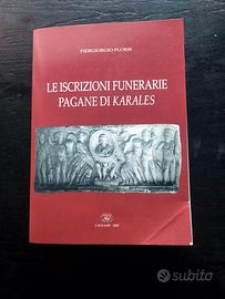 le iscrizioni funerarie pagane di karales floris 