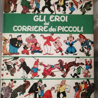 Libro "gli eroi del corriere dei piccoli"