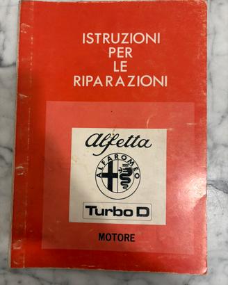 Manuale D’Officina ( Motore ) Alfetta Turbo D