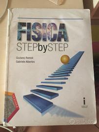 Fisica Step by Step-Giuliano Romoli,Gabriele A.