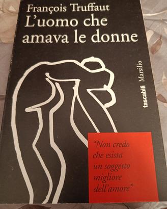 Francois Truffaut, L'uomo che amava le donne 