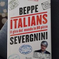 Italians il giro del mondo in 80 pizze di Severgni