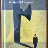Le spie del regime, Mauro Canali, Il Mulino, 2004