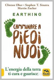 Earthting - Camminare a Piedi Nudi🦶❤️