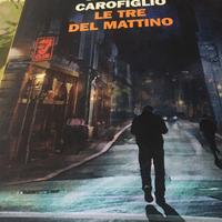 Gianrico Carofiglio. "Le tre del mattino"