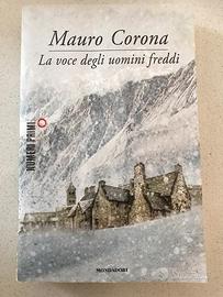 Mauro Corona la voce degli uomini freddi