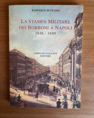 [Libro] La stampa militare dei Borboni a Napoli