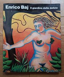 Enrico Baj il giardino delle delizie - Fabbri