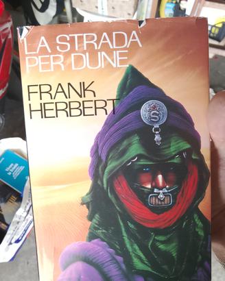 La strada per Dune - Frank Herbert 