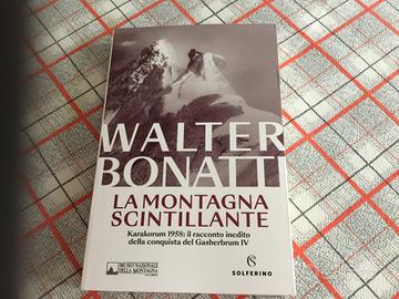 WALTER BONATTI La montagna scintillante