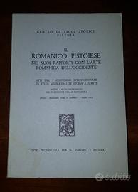 Libro Il Romanico Pistoiese