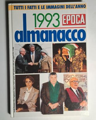 Almanacco EPOCA 1993 - Tutti i fatti e le immagini