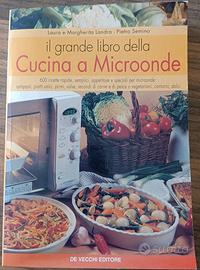 Il grande libro della cucina a microonde 