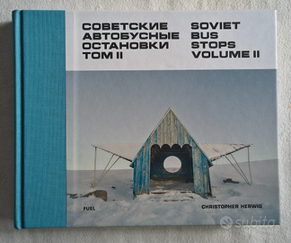 Christopher Herwig - "Soviet Bus Stops Volume II"