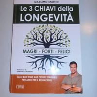 Le 3 chiavi della longevità - Massimo Spattini