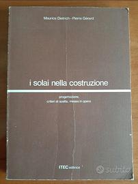 I solai nella costruzione M. Dietrich e P. Gérard
