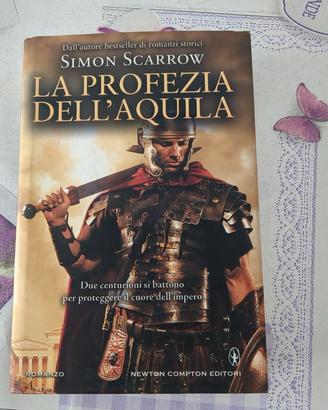 Simon Scarrow - La profezia dell' aquila 