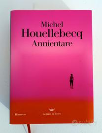 Volume "Annientare" di Michel Houellebecq