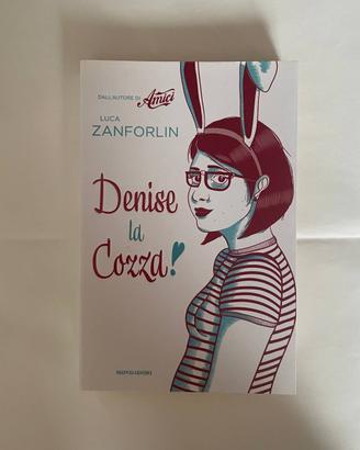 Denise la cozza - Luca Zanforlin
