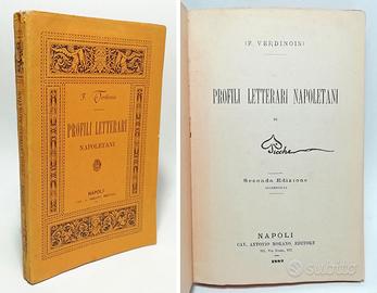 PROFILI LETTERARI NAPOLETANI DI " PICCHE "  1882