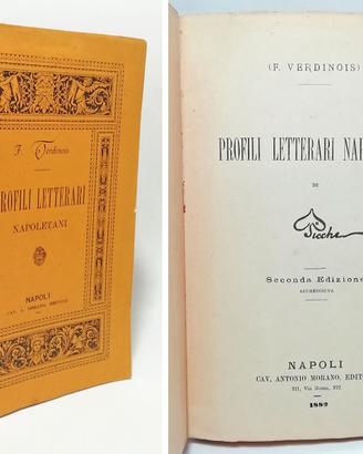 PROFILI LETTERARI NAPOLETANI DI " PICCHE "  1882