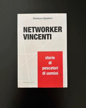 Networker vincenti - Gianluca Spadoni