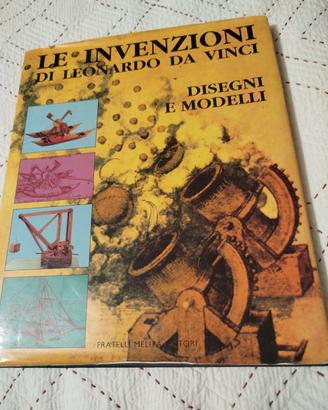 Le invenzioni di Leonardo da Vinci - F.lli Melita 