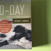 S.E. Ambrose, D-Day storia dello sbarco in Normand