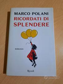 Libro "Ricordati di splendere" di Marco Polani