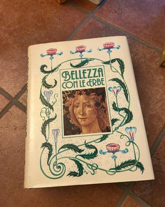 Bellezza con le erbe - Opera Completa (3 Volumi)