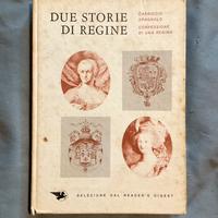 Libro Due Storie Di Regine,Selezione Del Reader’s