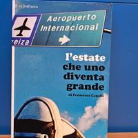 l'estate che uno diventa grande