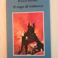 Paolo Savardi - Il rogo di Lubecca