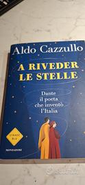 A riveder le stelle - Aldo Cazzullo 