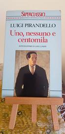 Luigi Pirandello "Uno, nessuno e centomila"