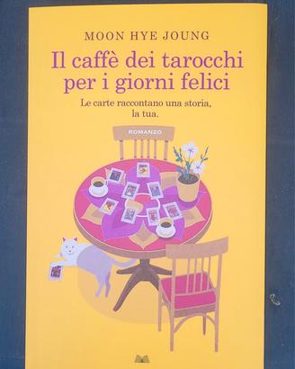 Il caffè dei tarocchii per i giorni felici