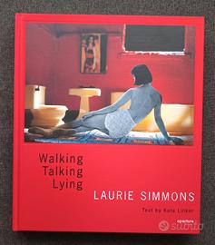 Laurie Simmons Walking talking lying 