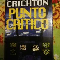 MICHAEL CRICHTON PUNTO CRITICO 1a Edizione 1998 