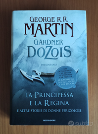 Romanzo Trono di Spade La regina e la Principessa