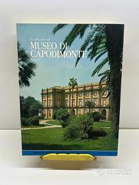 Le Collezioni Del Museo di Capodimonte Napoli