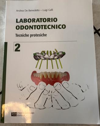 LABORATORIO ODONTOTECNICO Tecniche protesiche 2