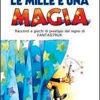 Le mille e una magia libro