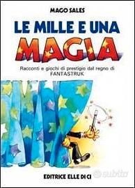 Le mille e una magia libro