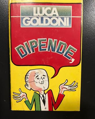Dipende, Luca Goldoni