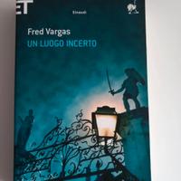 Libro, Un luogo incerto, Fred Vargas
