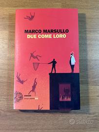 MARCO MARSULLO DUE COME LORO