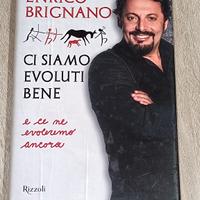 ENRICO BRIGNANO - CI SIAMO EVOLUTI BENE - RIZZOLI 