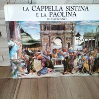 La Cappella Sistina e la Paolina in Vaticano